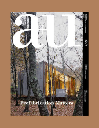 Prefabrication Matters (a+u 669)