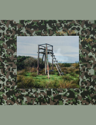 Sophie Calle: On the Hunt