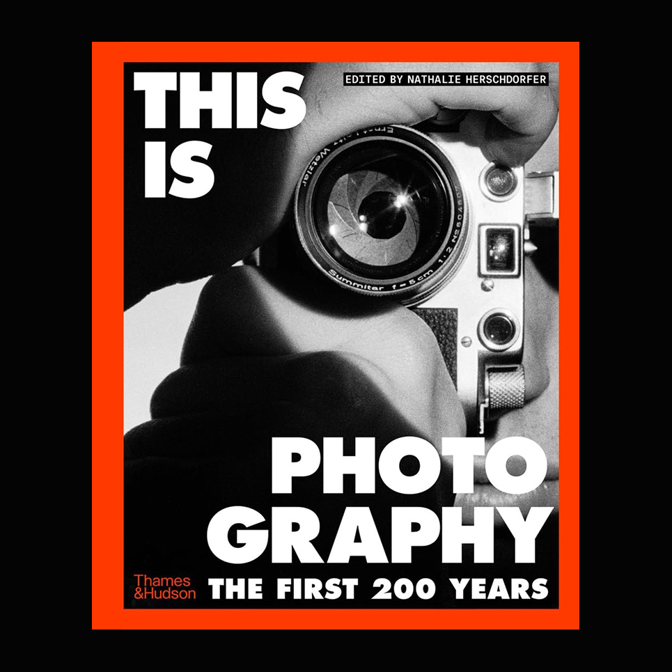 This Is Photography: The First 200 Years