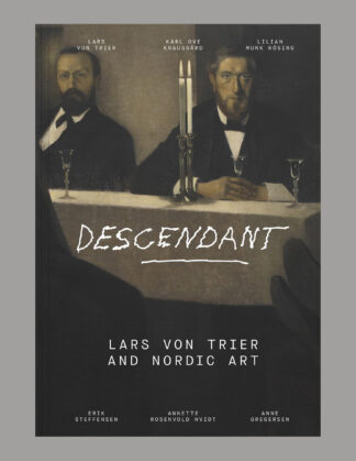 Descendant: Lars von Trier and Nordic Art