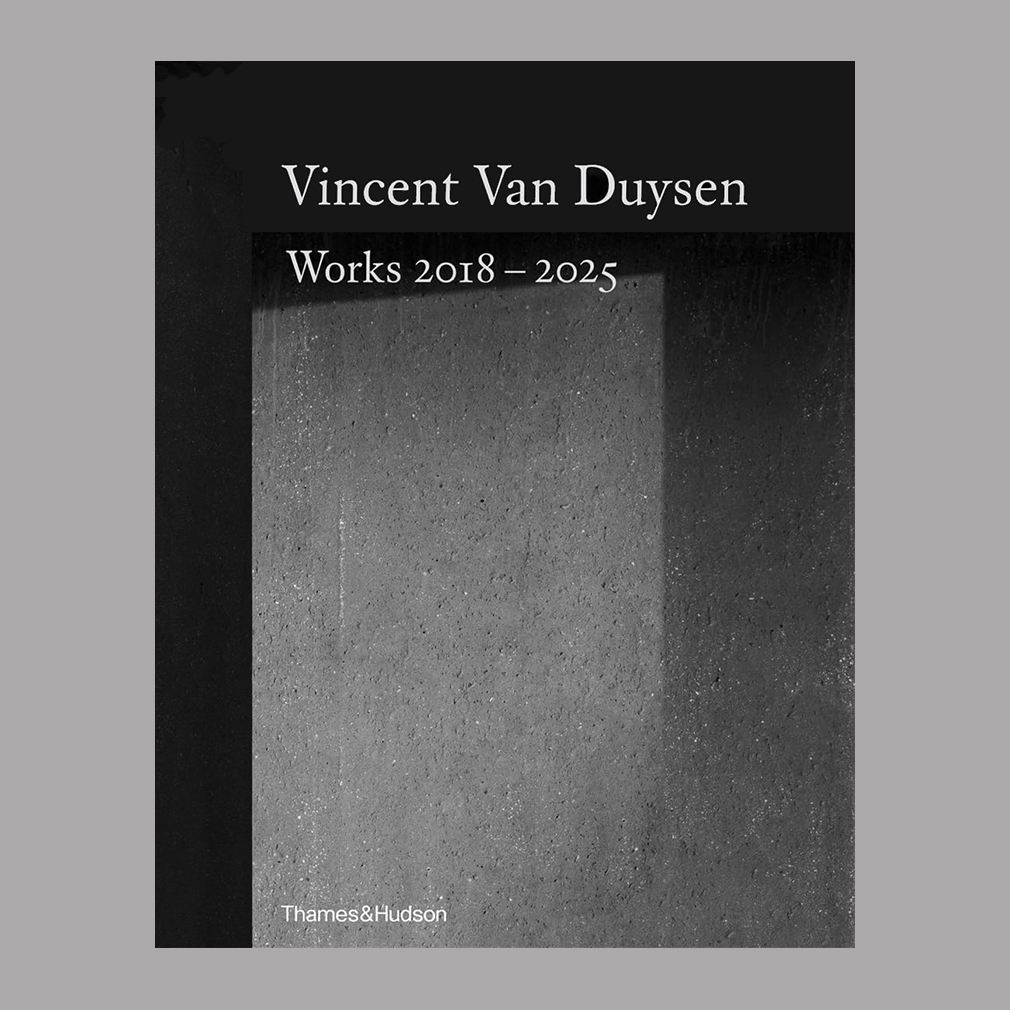 Vincent Van Duysen: Works 2018-2025 (Nederlands)