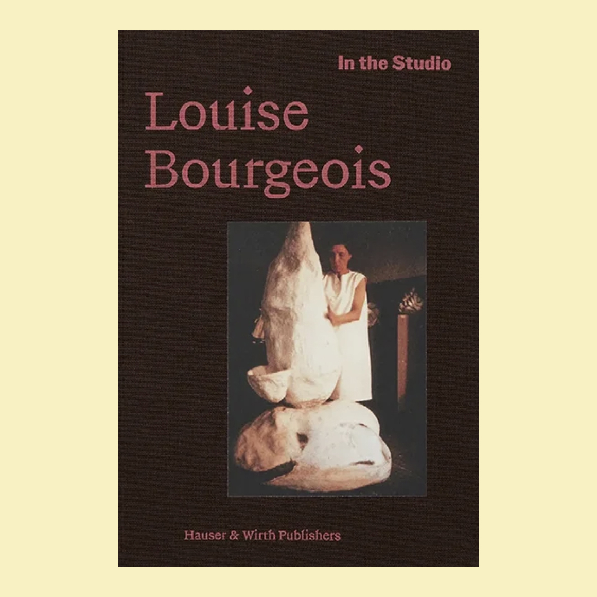 In the Studio: Louise Bourgeois