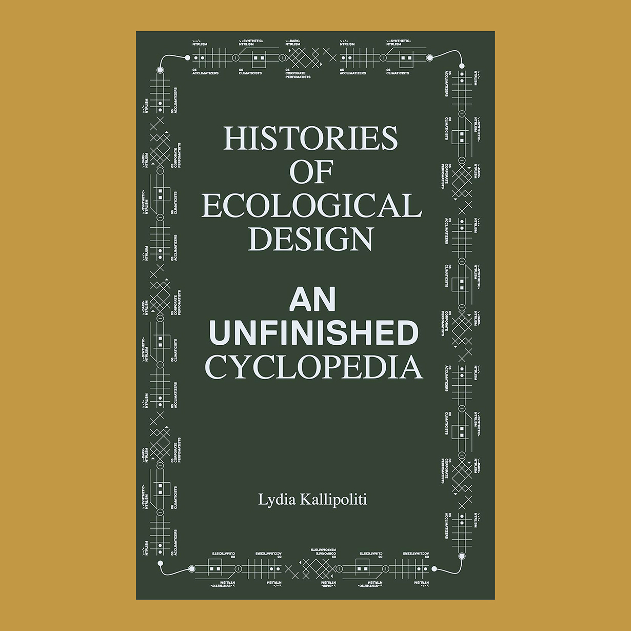 Histories of Ecological Design: An Unfinished Cyclopedia
